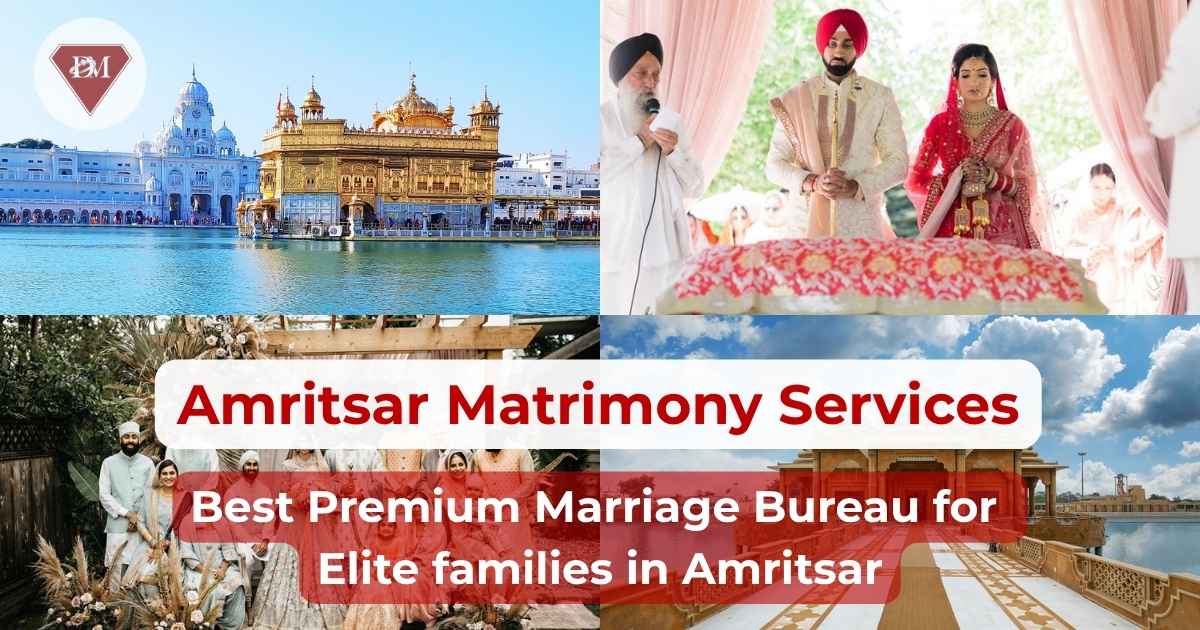 #1 Elite Matchmaking & Matrimonial Services in Amritsar | Premium Marriage Bureau - Diamond Matrimonial