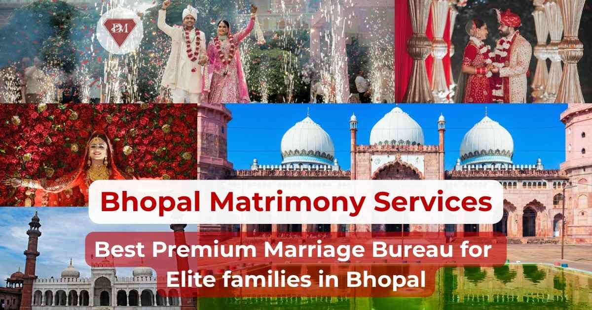 Bhopal's Trusted Marriage Bureau | Elite Matrimonial Services in Bhopal | - Diamond Matrimonial