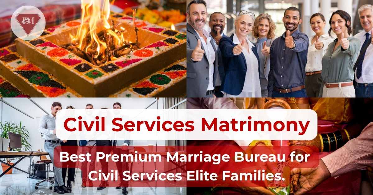 Civil Services Matrimony Services | Premium Government Officer Matchmaking Services - Diamond Matrimonial
