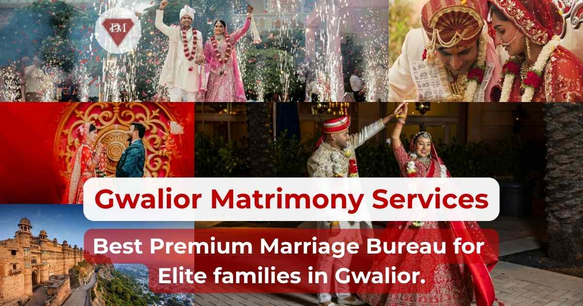 Gwalior's Trusted Marriage Bureau | Elite Matrimonial Services in Gwalior | - Diamond Matrimonial