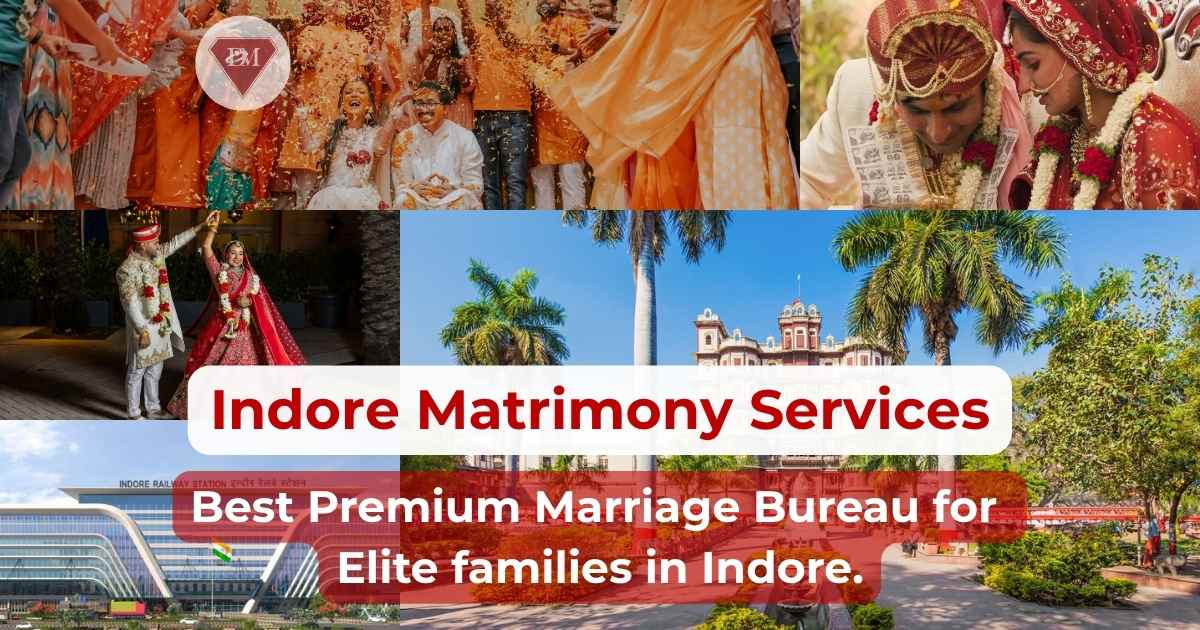 Indore's Trusted Marriage Bureau | Elite Matrimonial Services in Indore | - Diamond Matrimonial