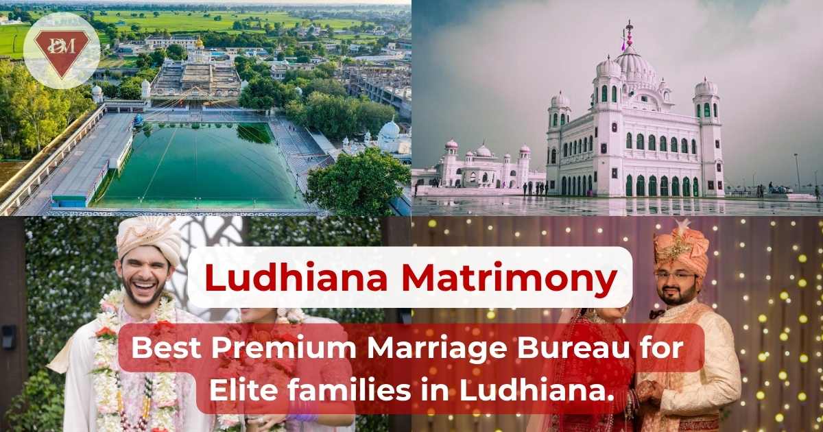 Ludhiana's Elite Matrimonial Services | Premium Marriage Bureau in Ludhiana - Diamond Matrimonial
