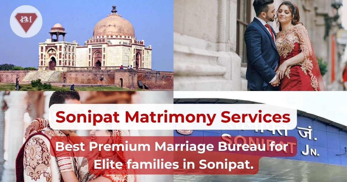 #1 Elite Matchmaking & Matrimonial Services in Sonipat | Premium Marriage Bureau Sonipat - Diamond Matrimonial