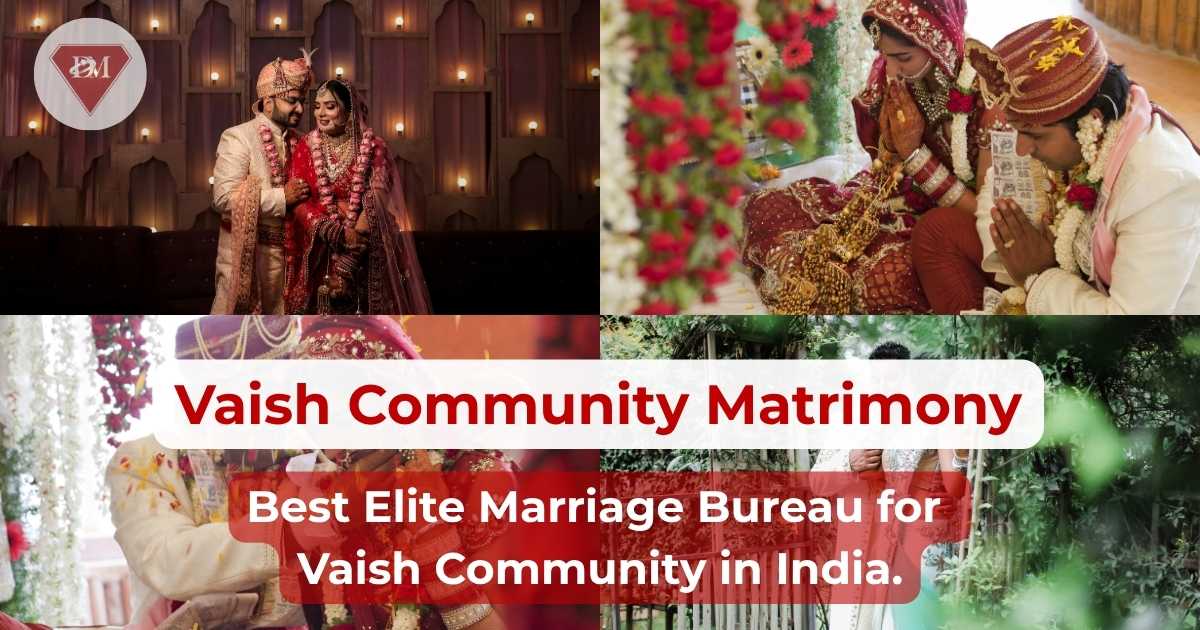 #1 Vaish Matrimony Services | Elite  Matchmaking Services for Vaish Community - Diamond Matrimonial